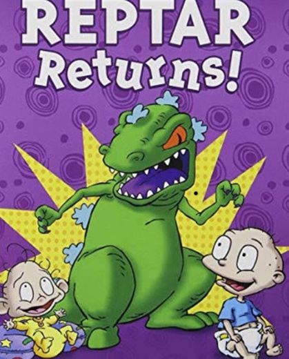 Rugrats: Reptar Returns!