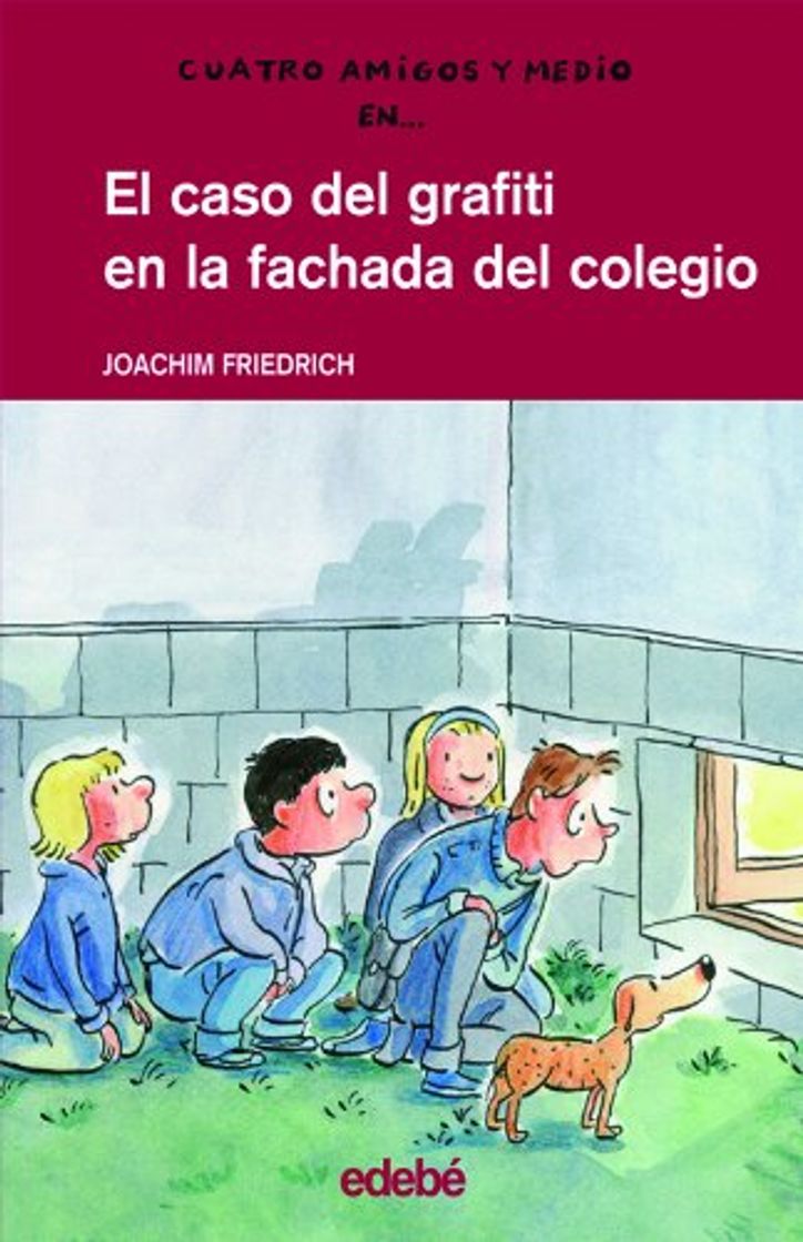 Libro EL CASO DEL GRAFITI EN LA FACHADA DEL COLEGIO: 14