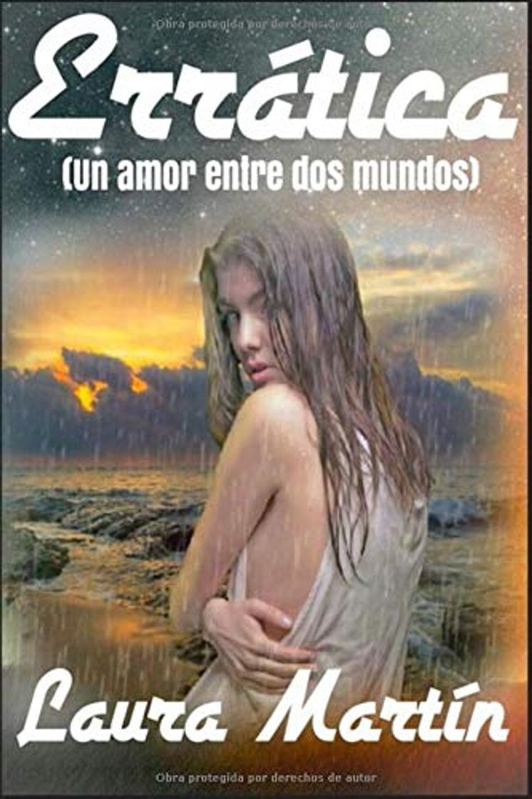 Libro Errática: Un amor entre dos mundos