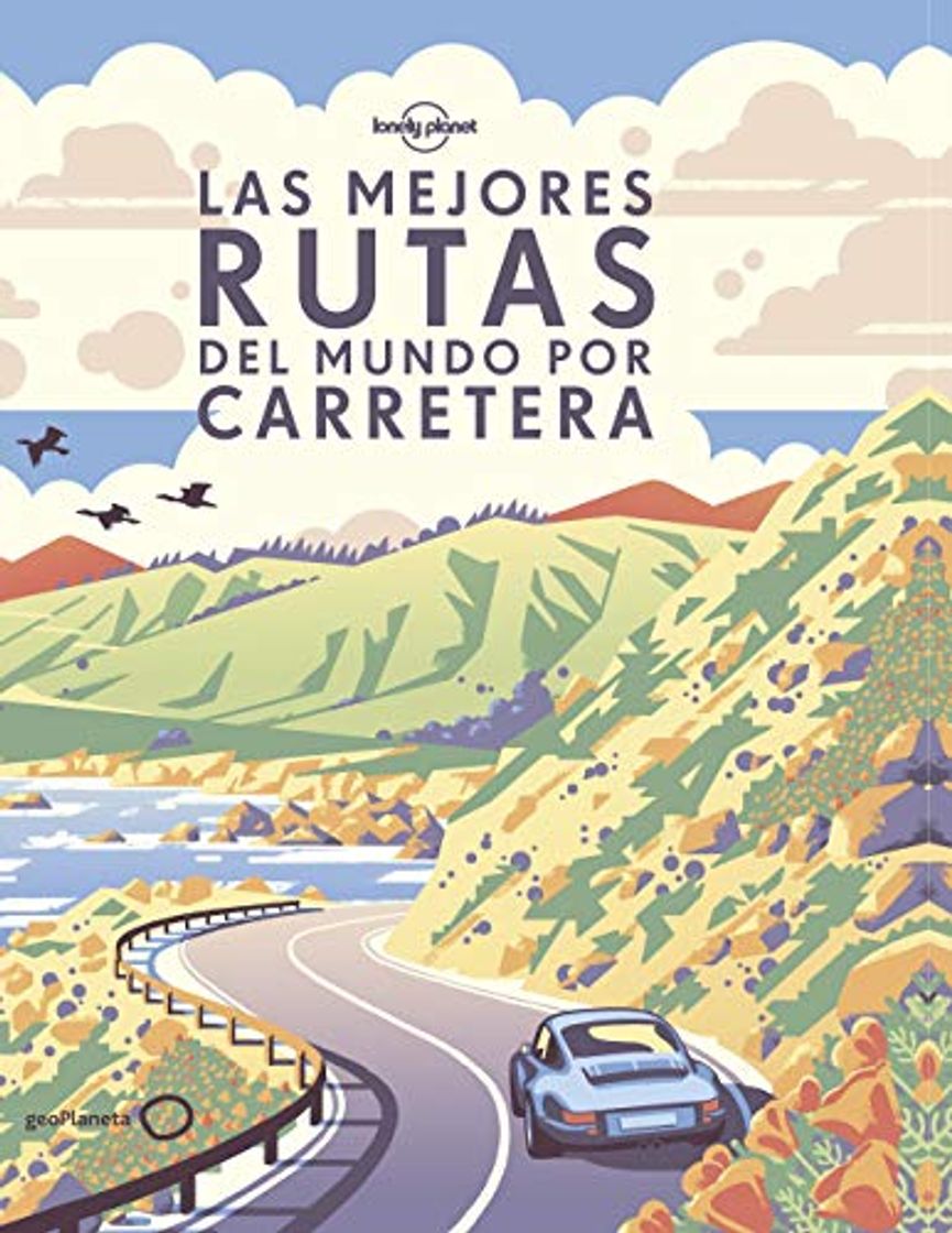 Libro Las mejores rutas del mundo por carretera