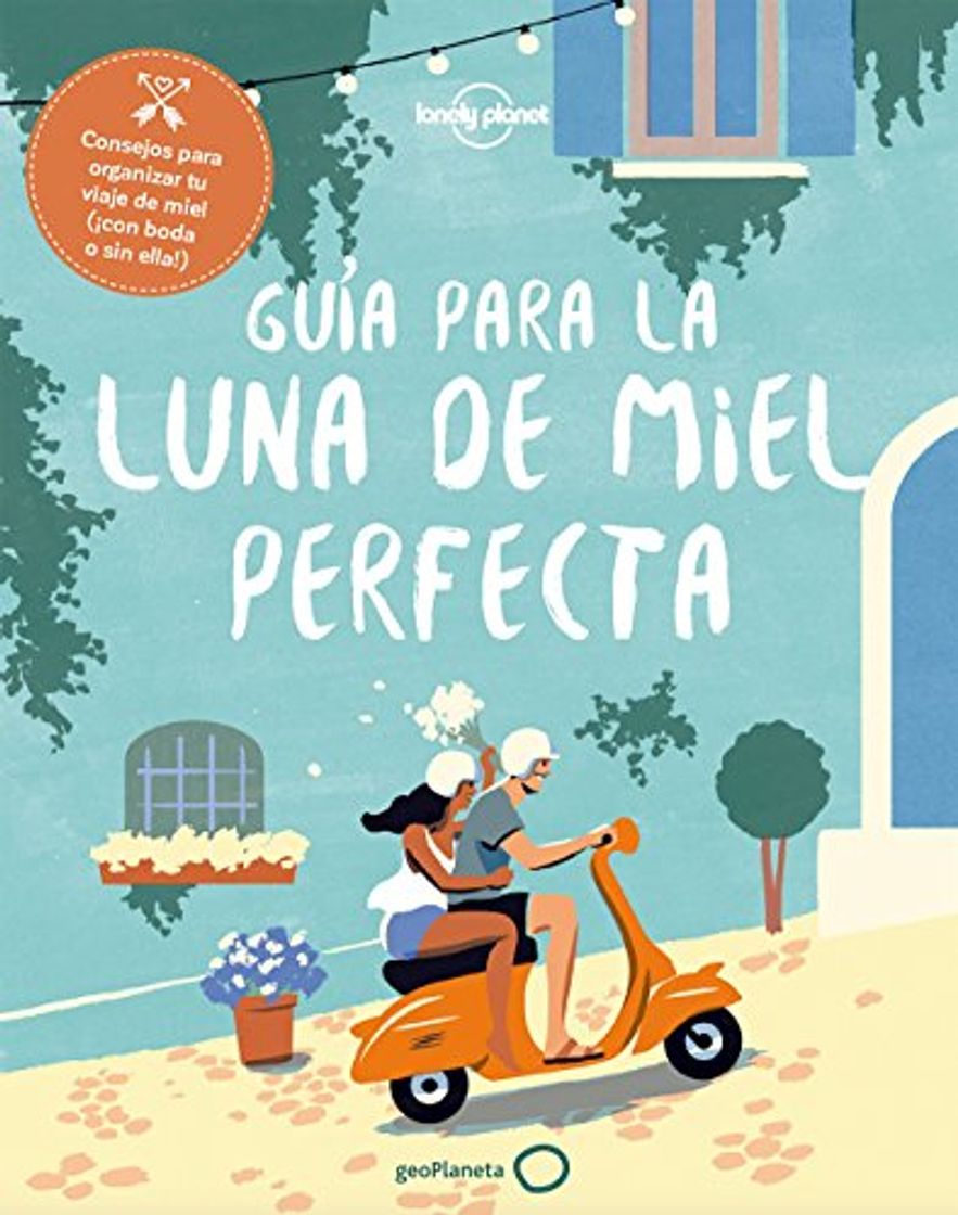 Book Guía para la luna de miel perfecta