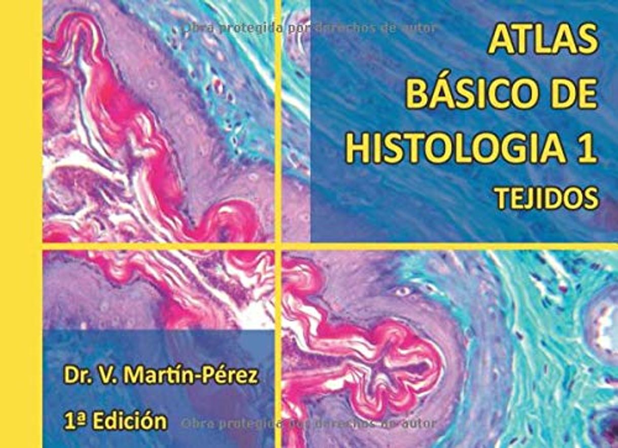 Libro Atlas Básico de Histología 1: Tejidos