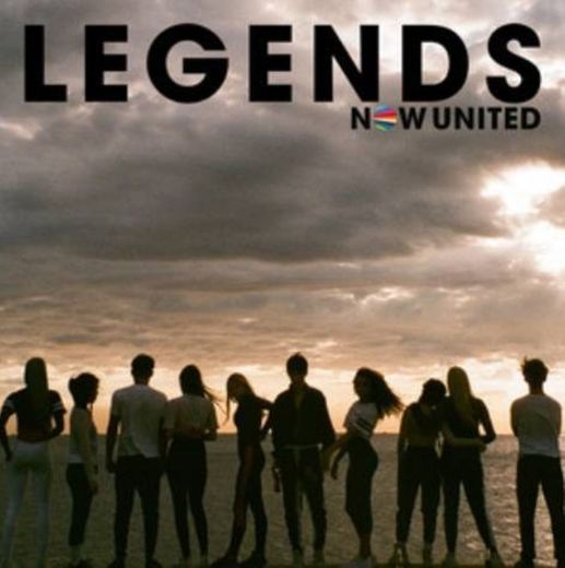 Legends - Now United 