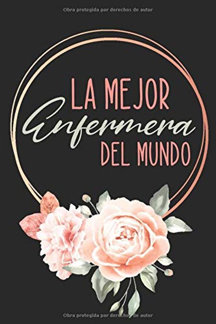 Libro La Mejor Enfermera del Mundo: Libreta de Notas o Diario  Para Enfermera, regalos para enfermeras originales