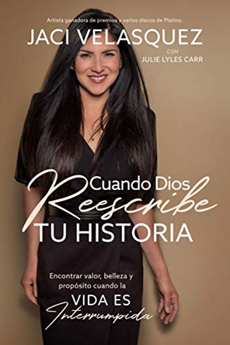 Libro Cuando Dios Reescribe Tu Historia: Encontrar Valor, Belleza Y Propósito Cuando La Vida Es Interrumpida