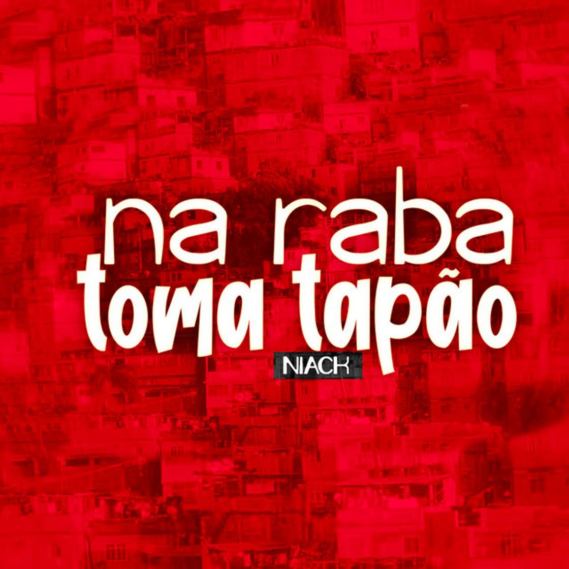 Na Raba Toma Tapão