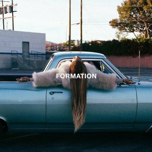 Beyoncé - Formation - Auf Deezer anhören