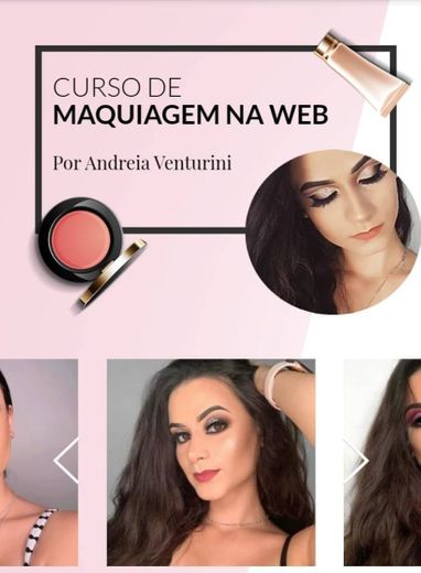 Curso de Maquiagem na web.