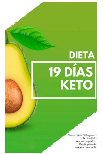 ¡La Dieta 19 días Keto!