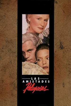 Movie Las amistades peligrosas