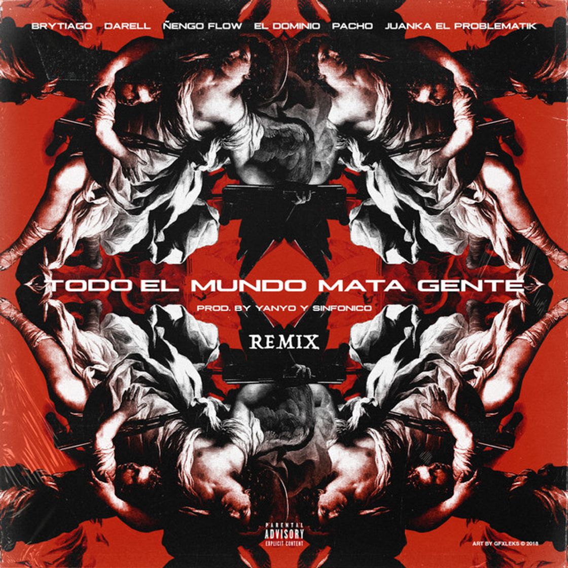 Music Todo el Mundo Mata Gente - Remix