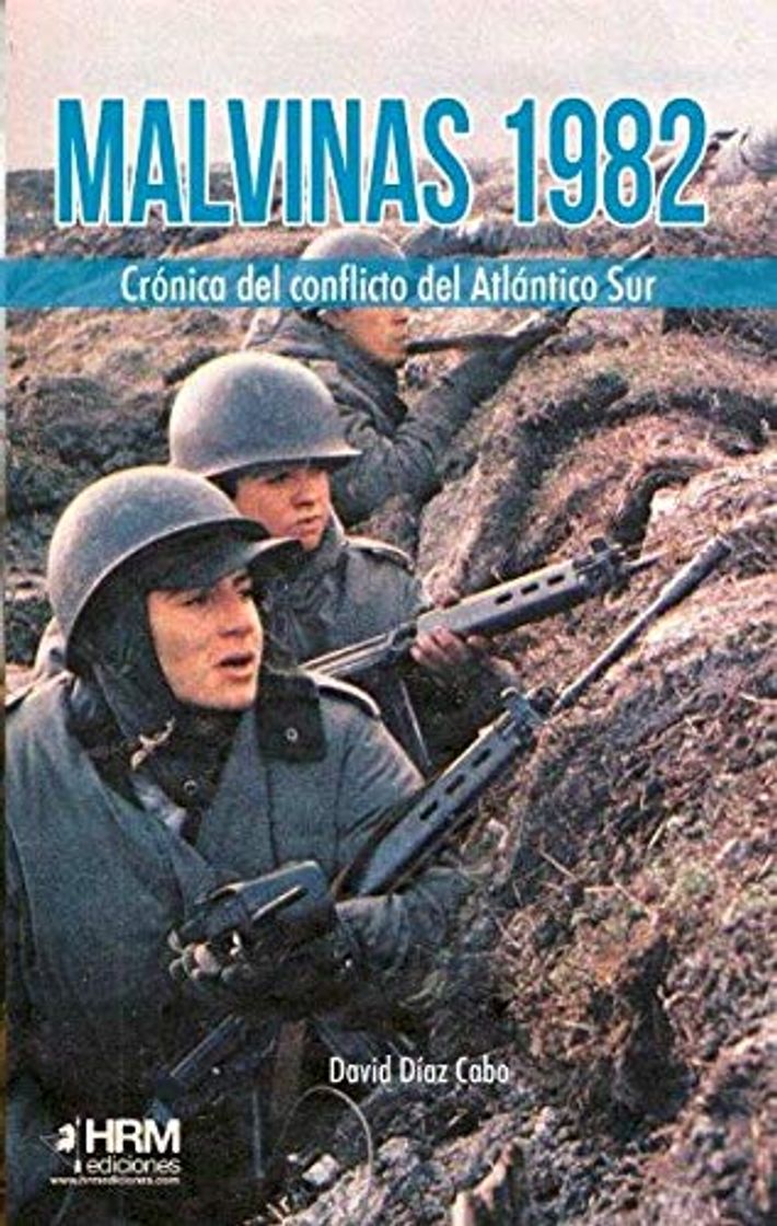 Libro Malvinas 1982: Crónica del conflicto del Atlántico Sur