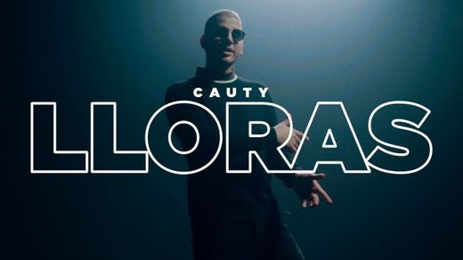 Cauty - LLORAS (Video Oficial) - YouTube