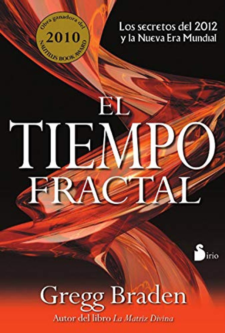 Book TIEMPO FRACTAL, EL: LOS SECRETOS DEL 2012 Y LA NUEVA ERA MUNDIAL