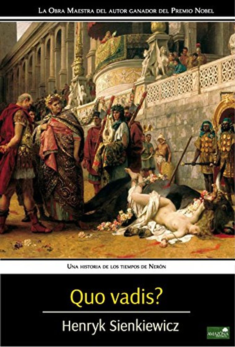 Libro Quo Vadis?: Una historia de los tiempos de Nerón