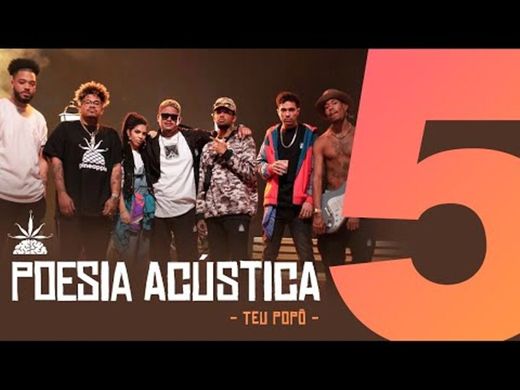 Poesia Acústica #5 - Teu Popô Remix 