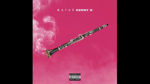 Matue - Kenny G