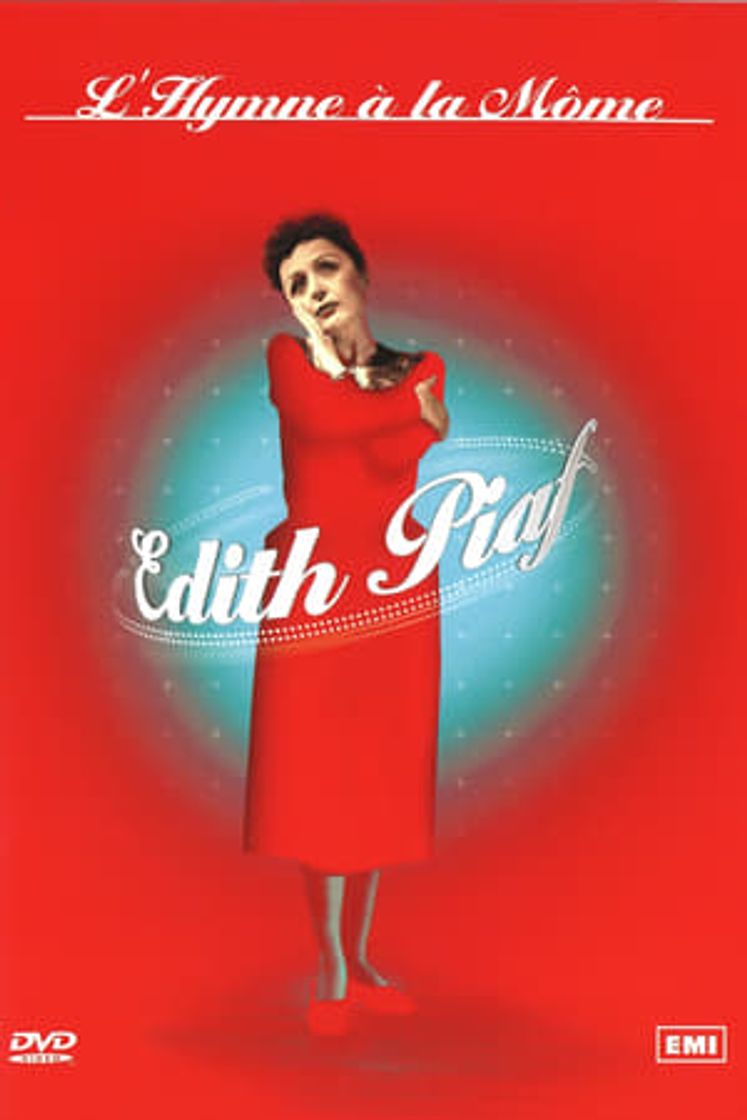 Movie Édith Piaf : L'Hymne à la môme