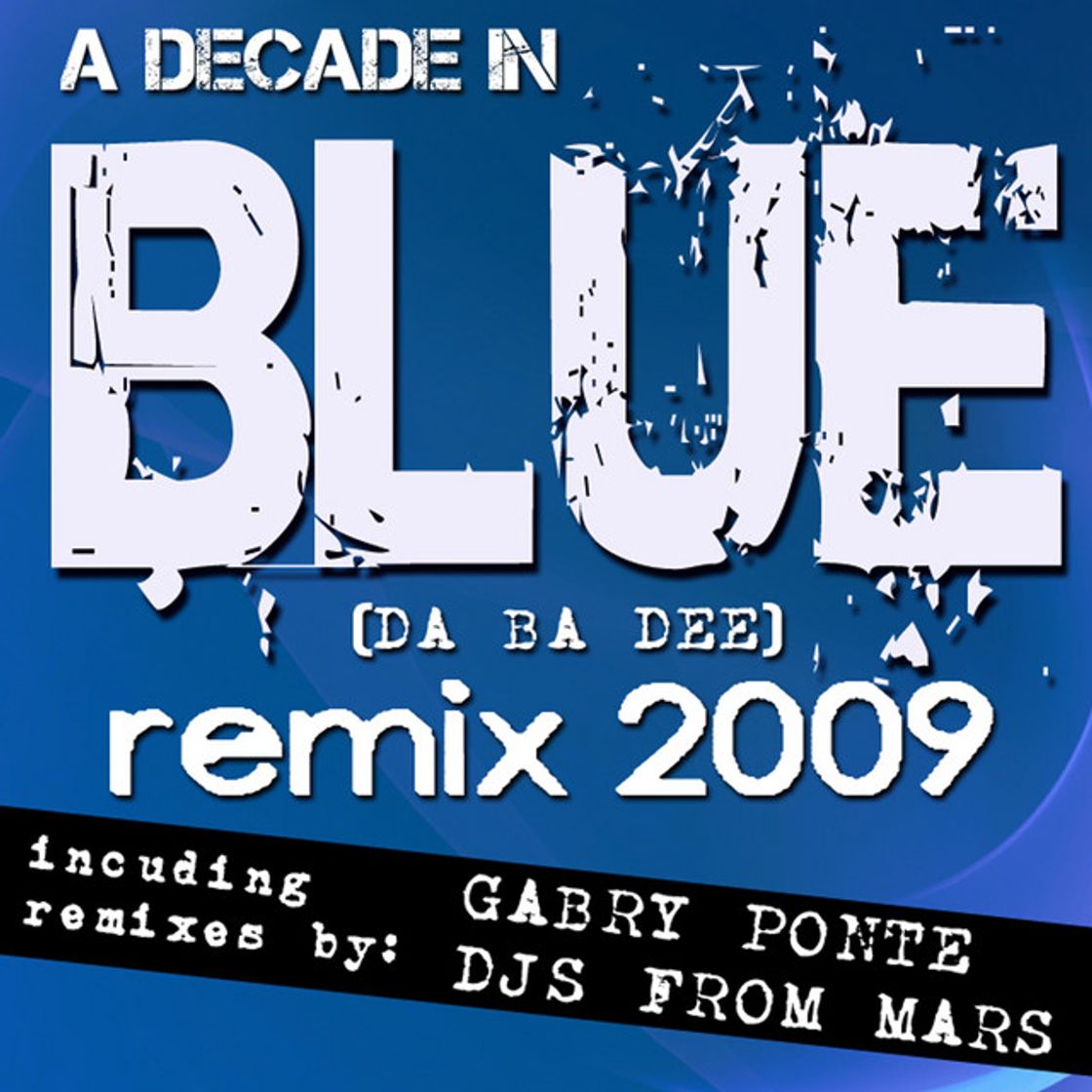 Canción Blue (Da Ba Dee) - Gabry Ponte Rmx Radio