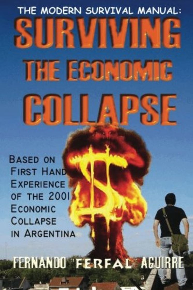 Book The Modern Survival Manual: Surviving the Economic Collapse