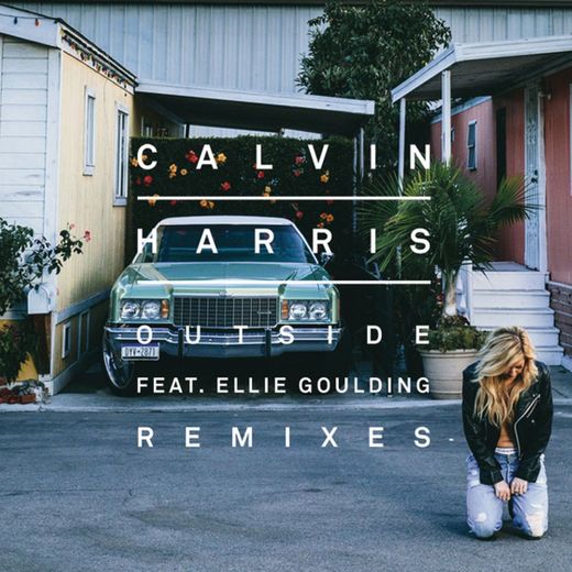 Outside (Oliver Heldens Remix) (feat. Ellie Goulding)