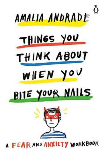 Things You Think About When You Bite Your Nails: A Fear and