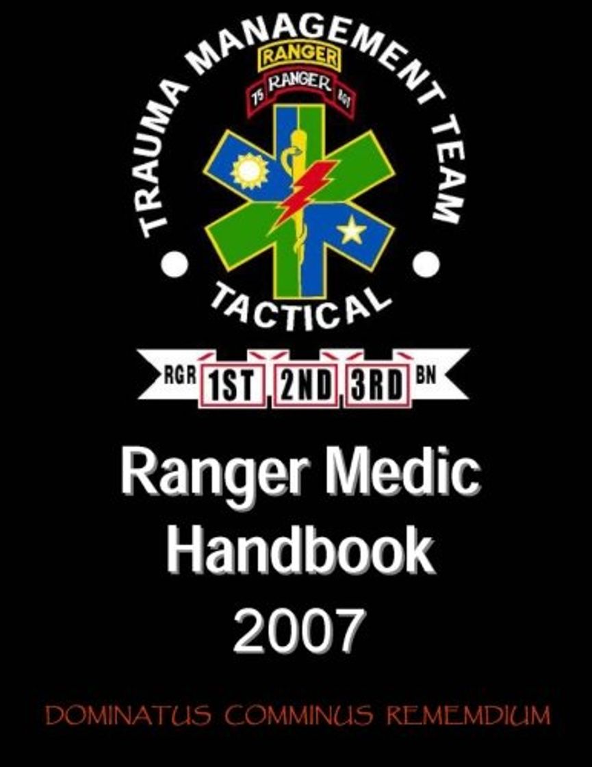 Libro Ranger Medic Handbook: 75th Ranger Regiment Trauma Management Team