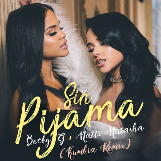 Sin Pijama - Kumbia Remix