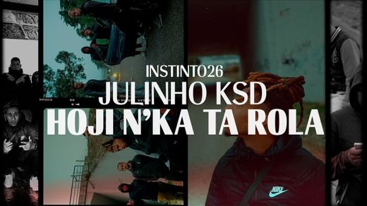 JULINHO KSD - Hoji N'Ka Ta Rola - YouTube