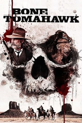 Bone Tomahawk