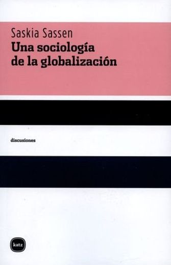 Una Sociologia De La Globalizacio