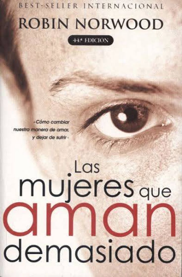 Libro Las mujeres que aman demasiado 