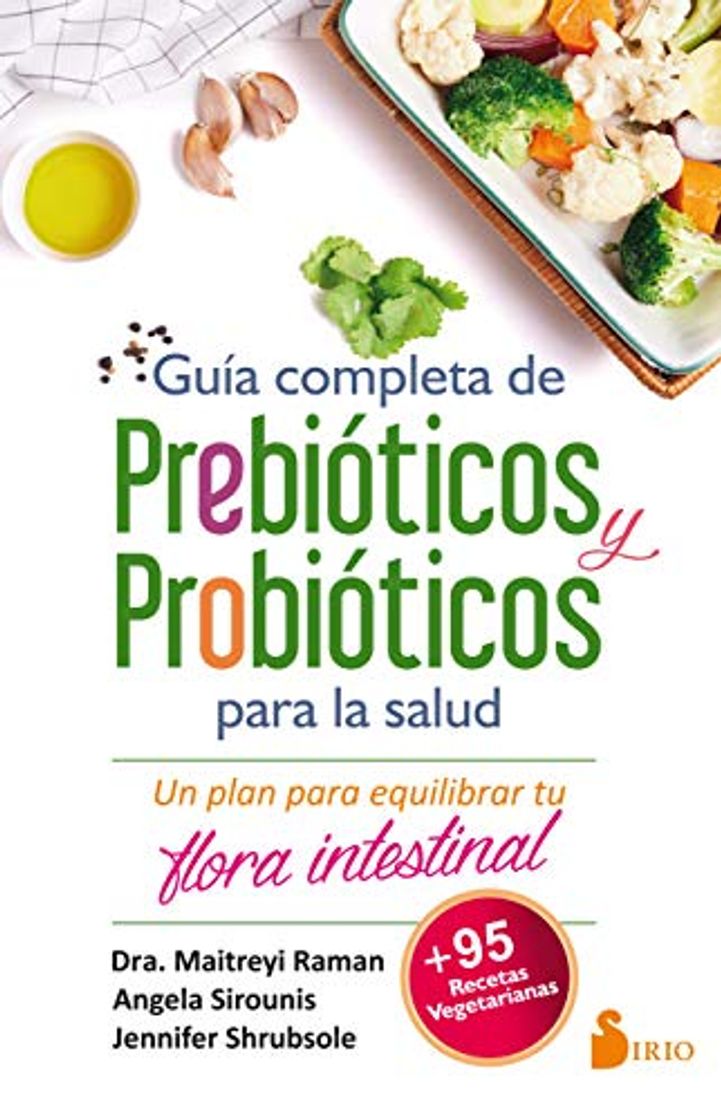 Book GUÍA COMPLETA DE PREBIÓTICOS Y PROBIÓTICOS PARA LA SALUD