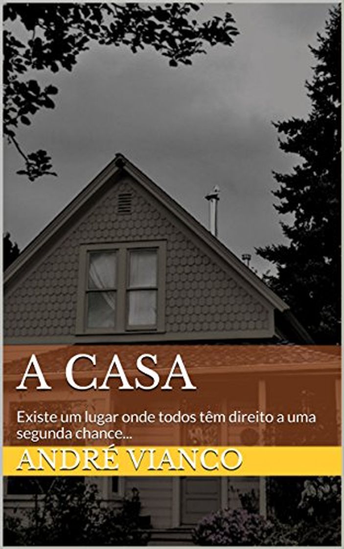 Libro A casa: Existe um lugar onde todos têm direito a uma segunda