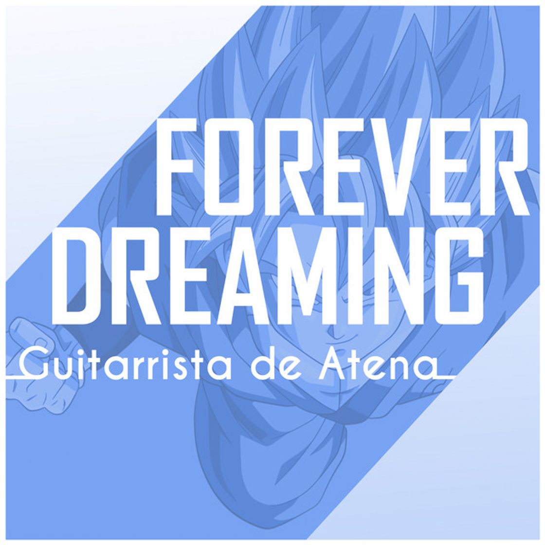 Canción Forever Dreaming (From "Dragon Ball Super")