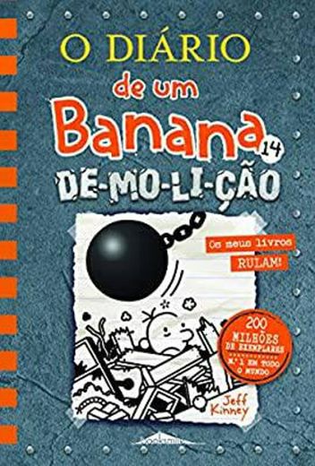 O Diário de um Banana, N. 14 De-mo-li-ção (4ª Edição) 