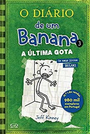 O  Diário de um Banana 3 A última gota (21ª Edição)