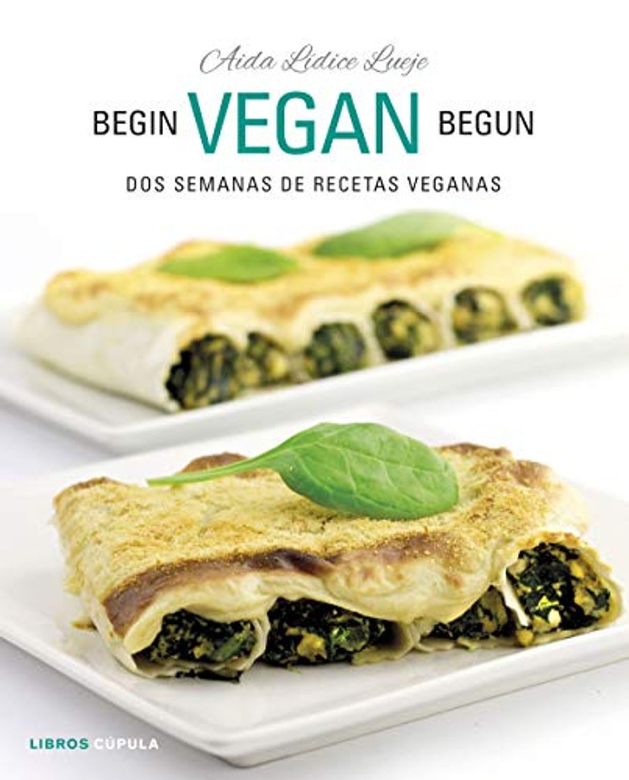 Book Begin Vegan Begun: Dos semanas de recetas veganas