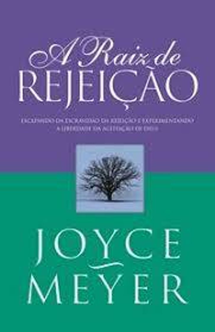 Libro A Raiz de Rejeição