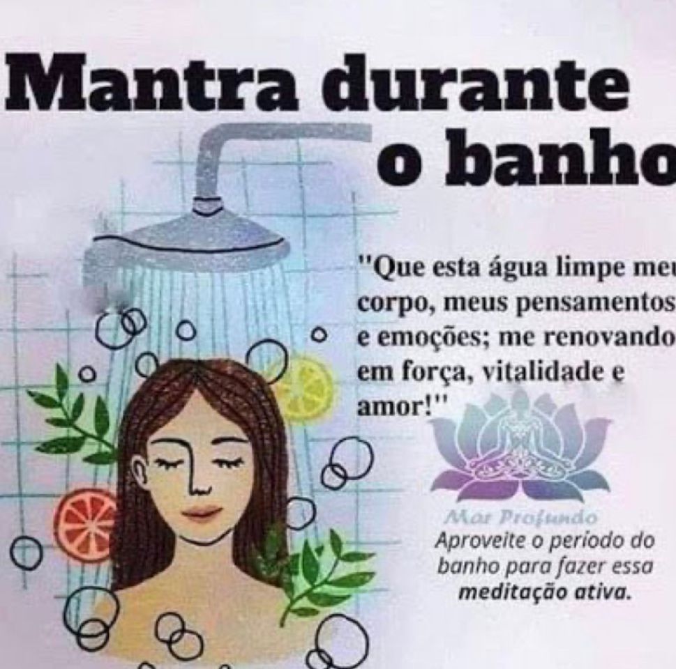 Moda mantra durante o banho