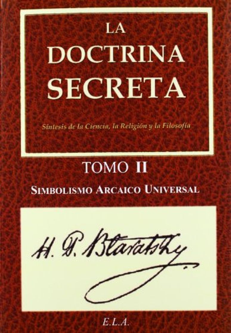 Book La Doctrina Secreta. Tomo 2: Simbolismo Arcaico Universal