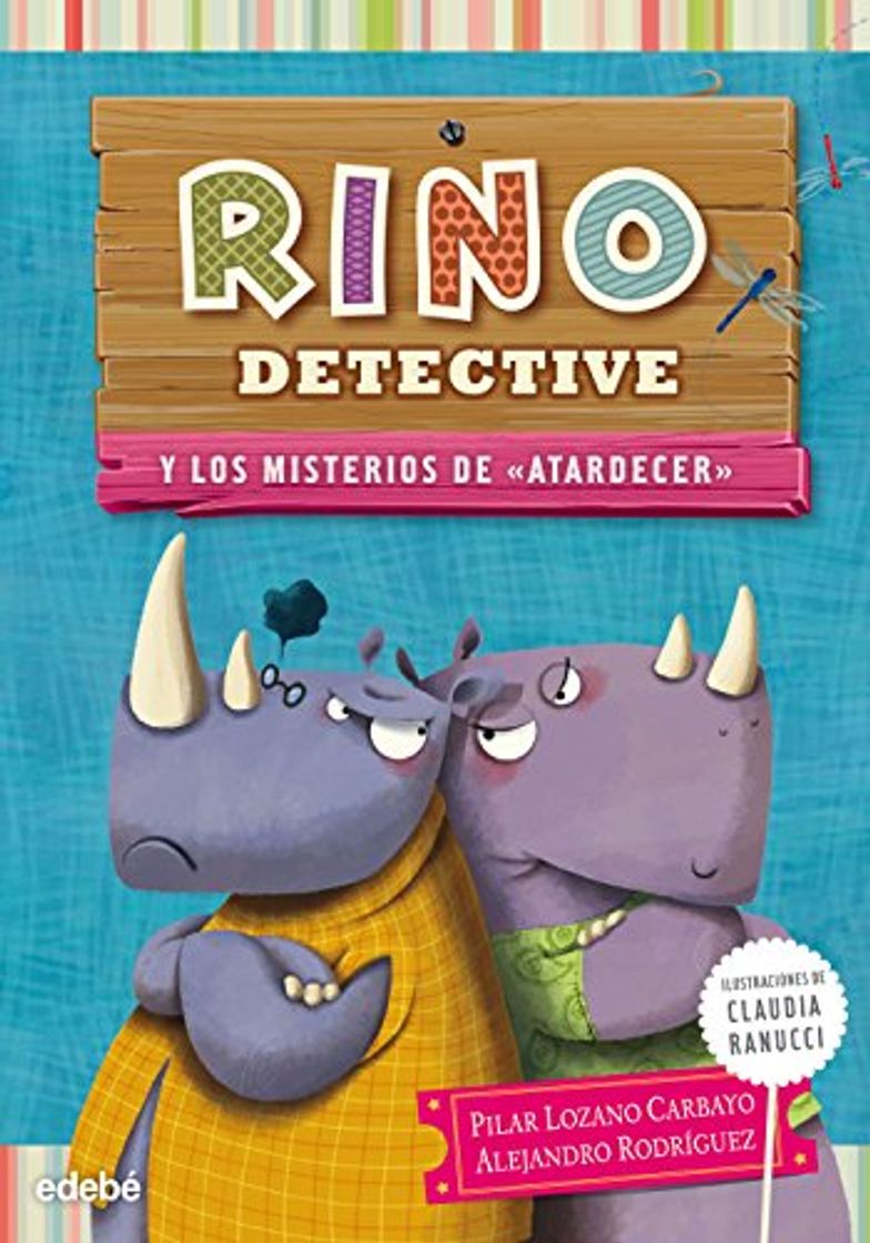 Book RINO DETECTIVE 4: LOS MISTERIOS DE ATARDECER