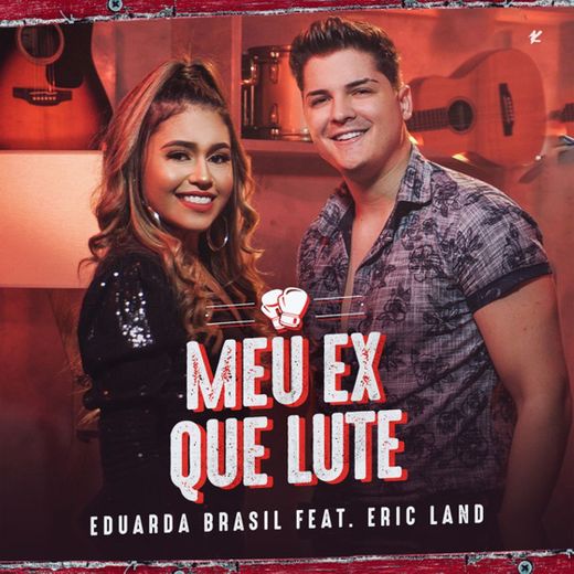 Meu Ex Que Lute