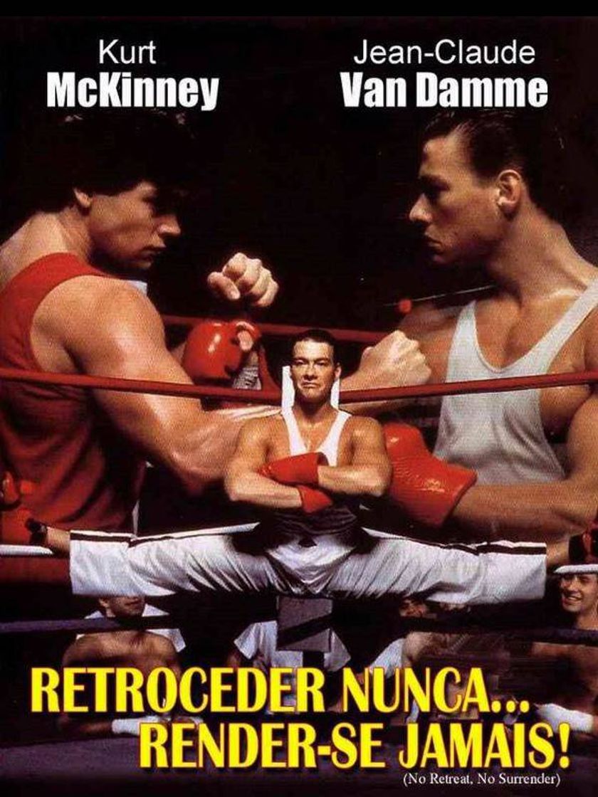 Movie Retroceder nunca, rendirse jamás