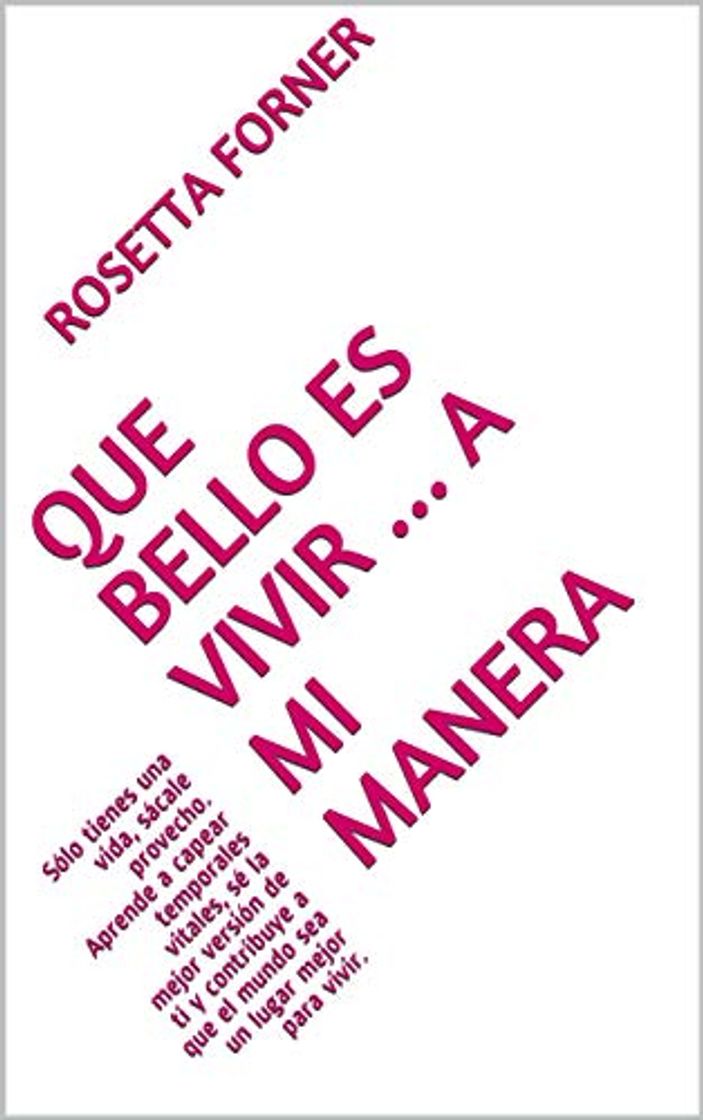 Libro QUE BELLO ES VIVIR