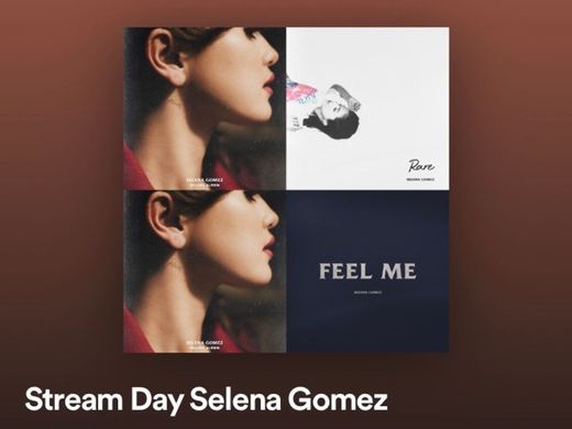 Playlist Stream Day Selena Gomez 
