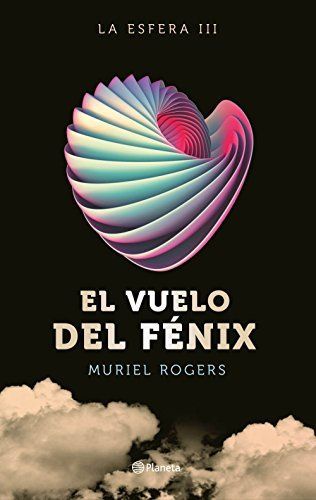 La Esfera. El vuelo del Fénix