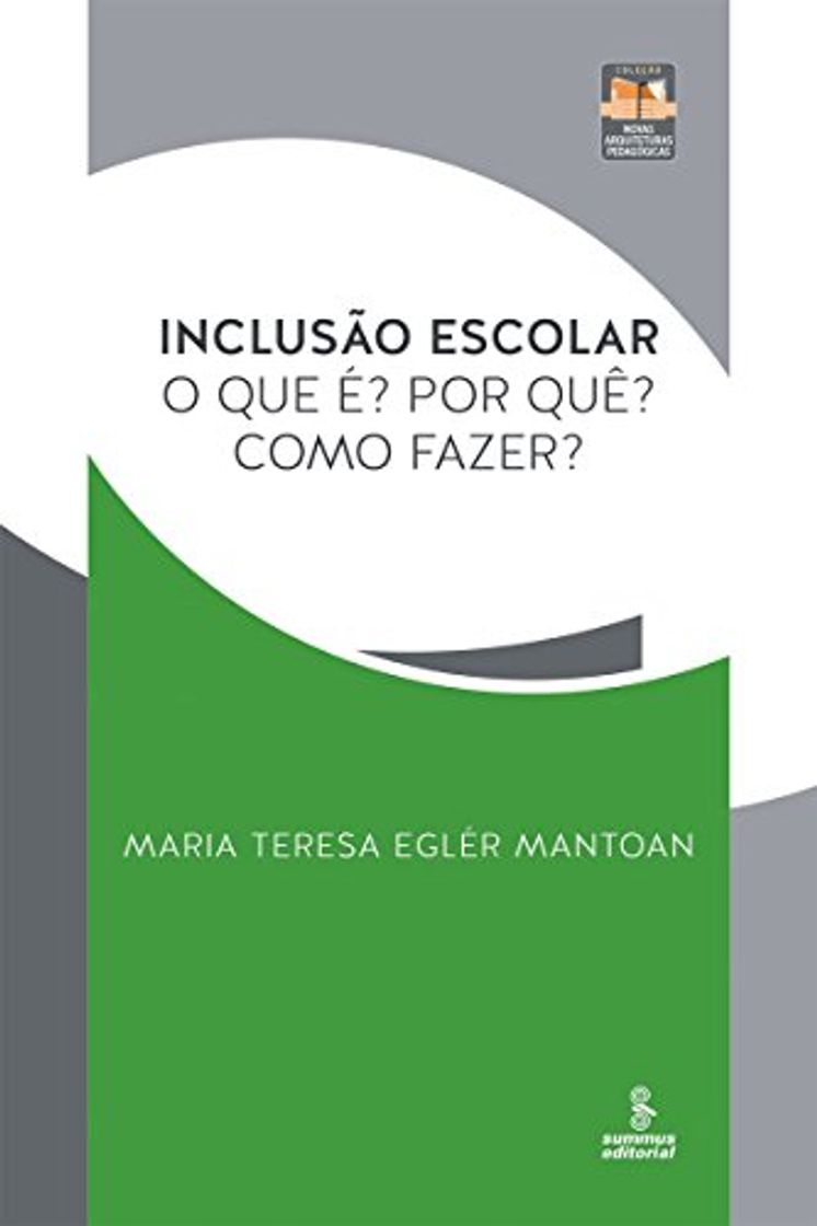 Libro Inclusão escolar: O que é? Por quê? Como fazer?