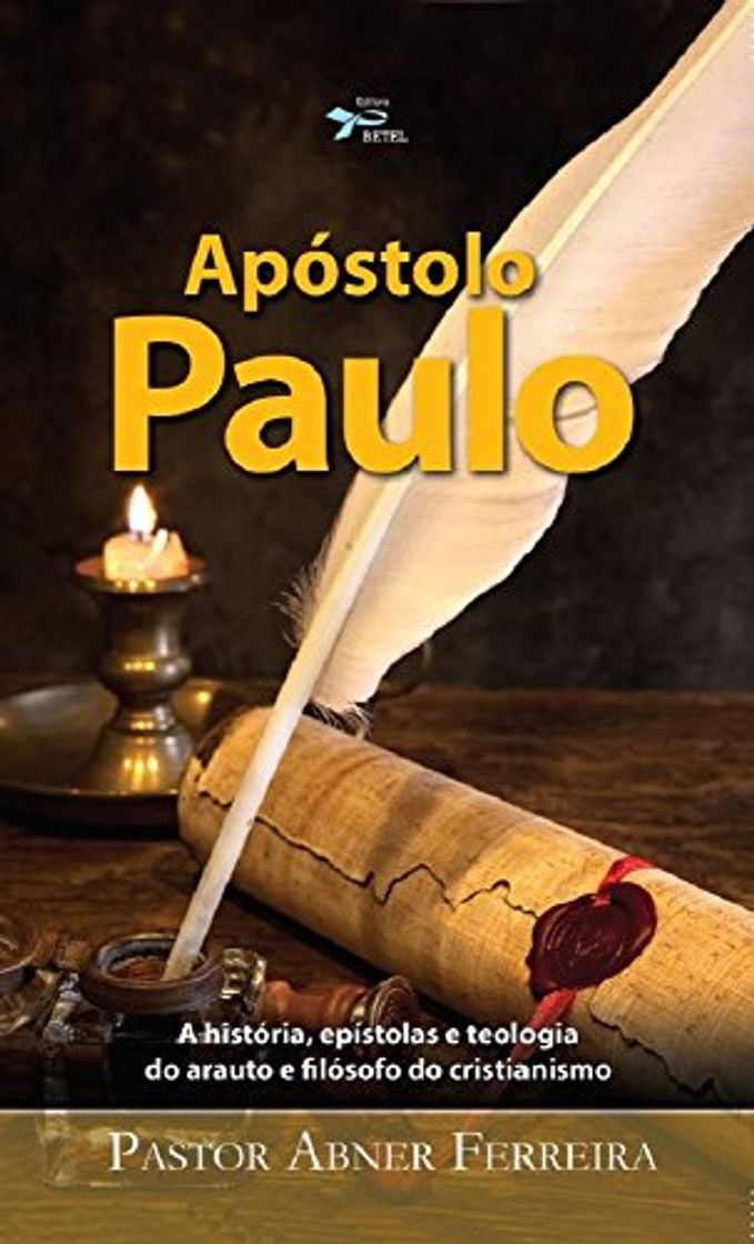 Book Apóstolo Paulo: A história, epístolas e teologia do arauto e filósofo do