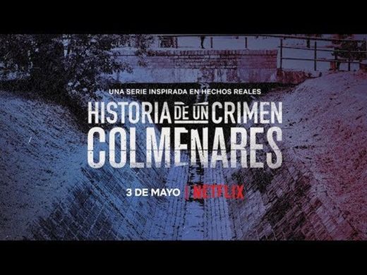 Historia de un Crimen: Colmenares | Tráiler | Netflix - YouTube